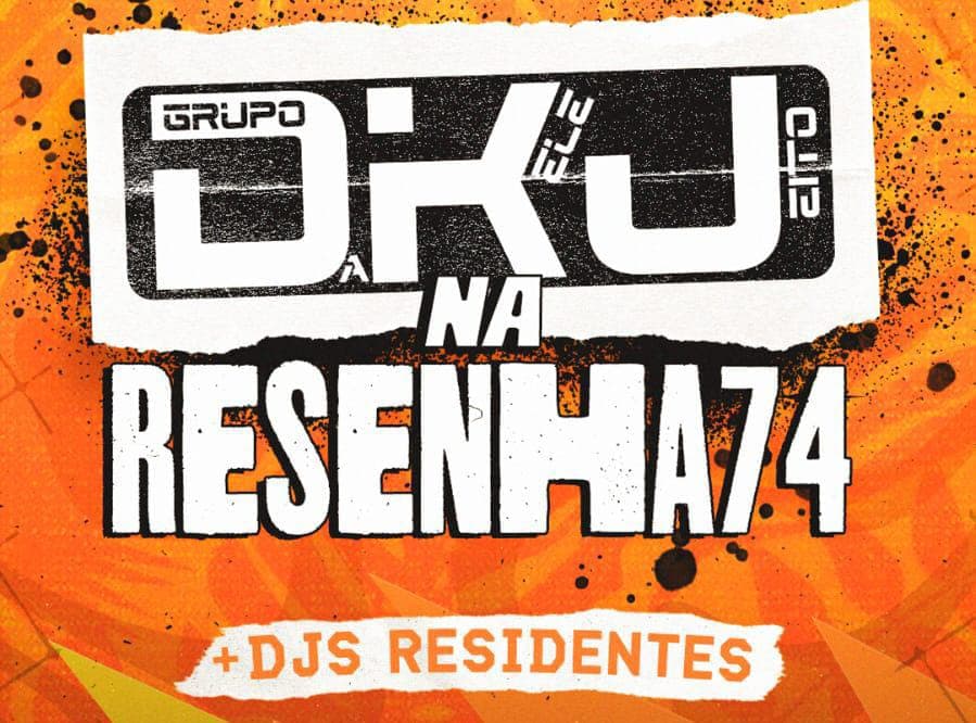 Grupo DKJ no Resenha 74 