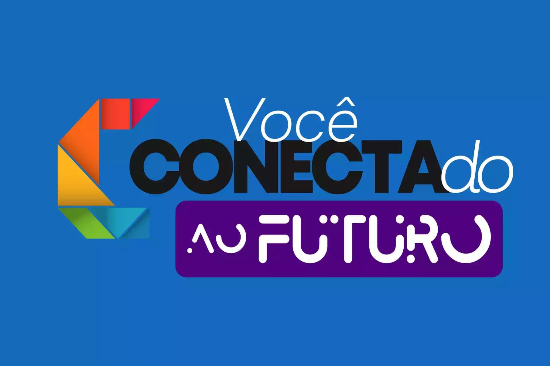 Você Conectado ao Futuro 2022