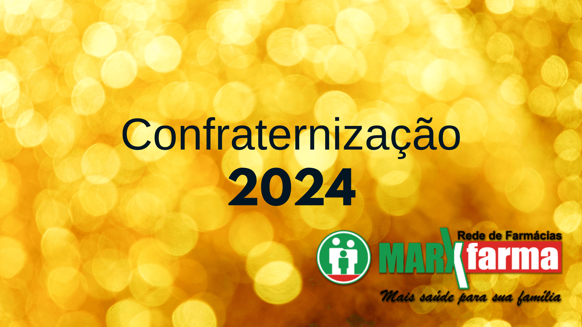 Confraternização Marxfarma 2024