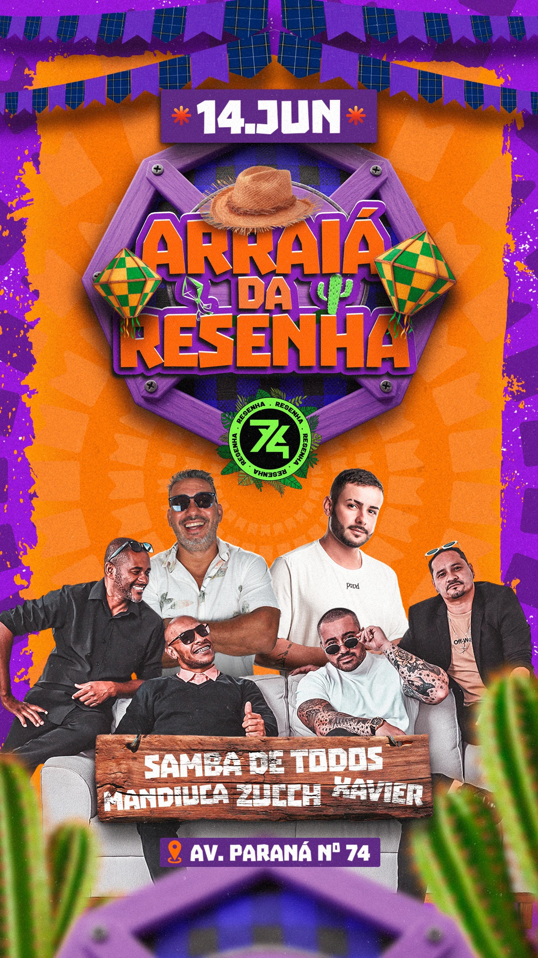 Arraiá do Resenha 74 